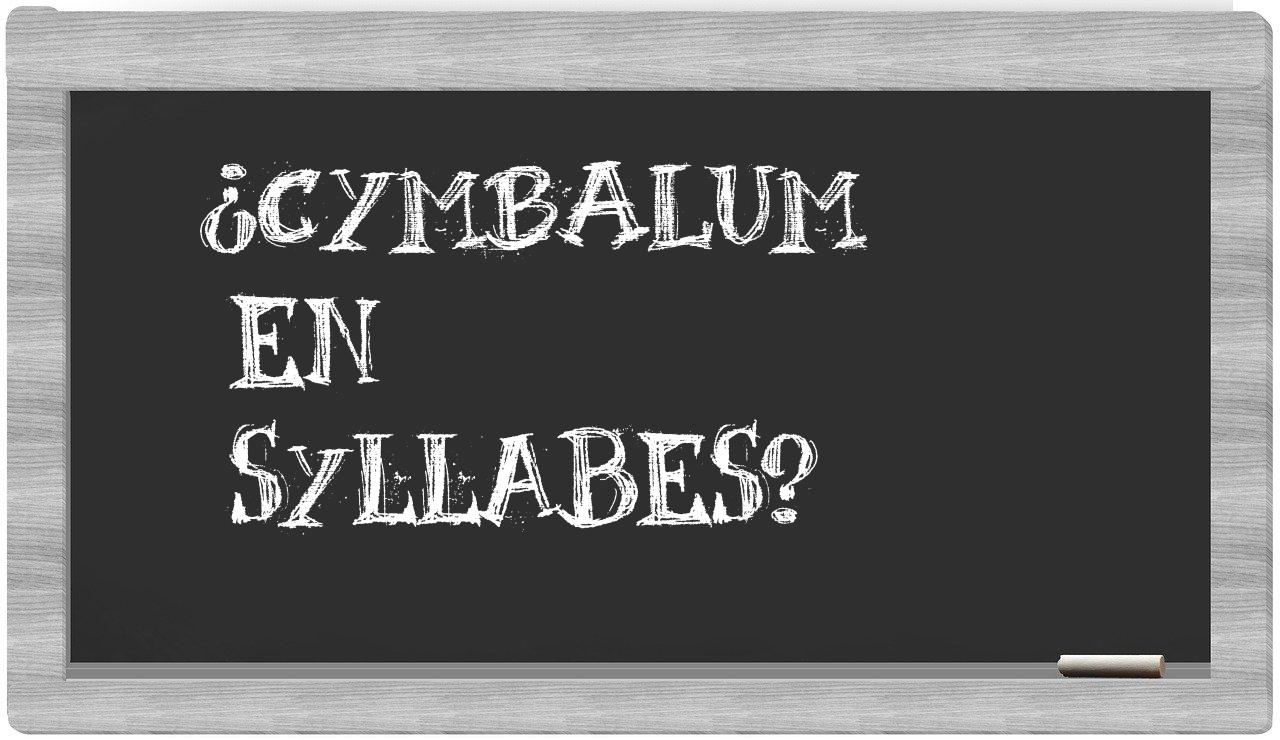 cymbalum in syllables