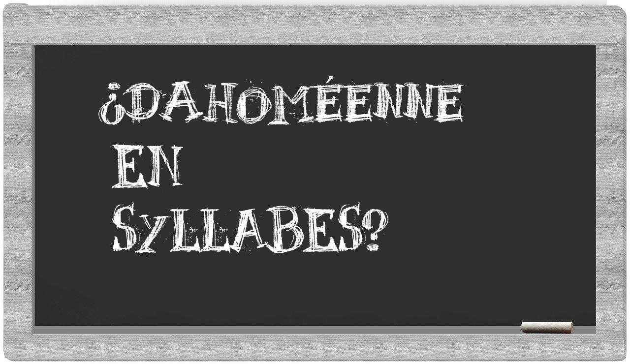dahoméenne in syllables