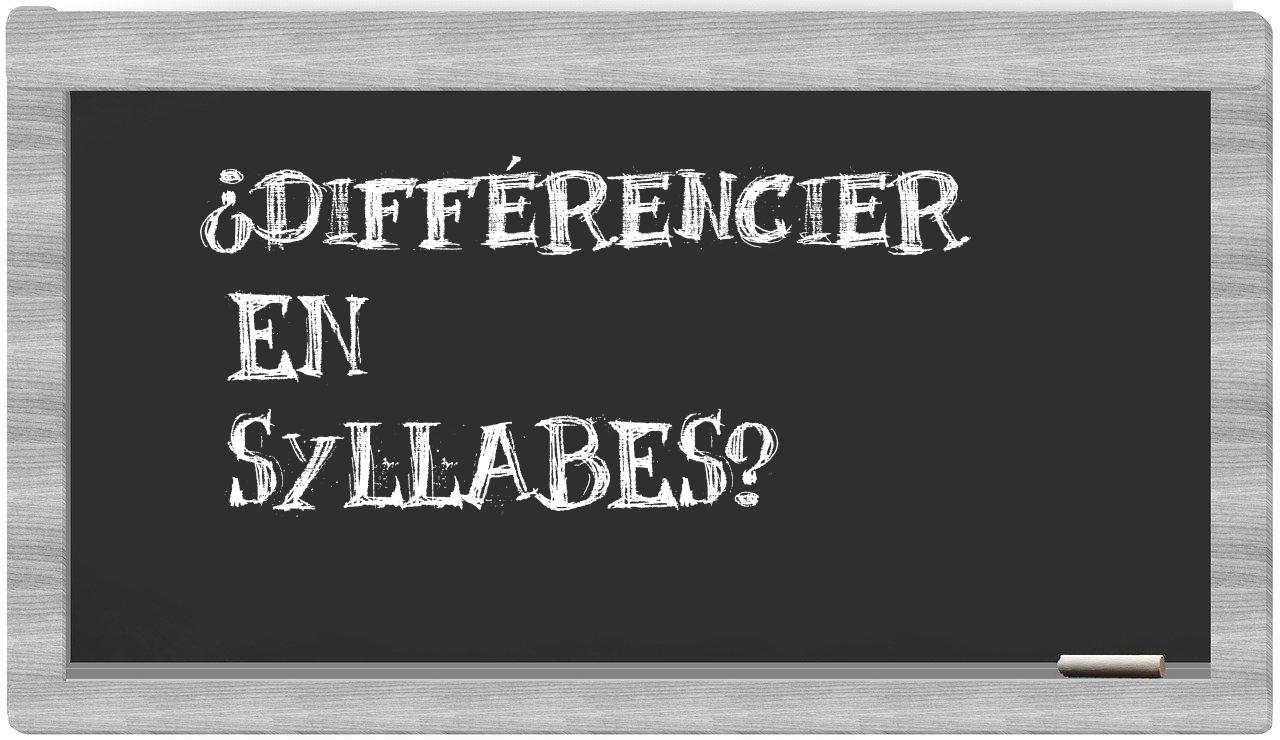 différencier in syllables
