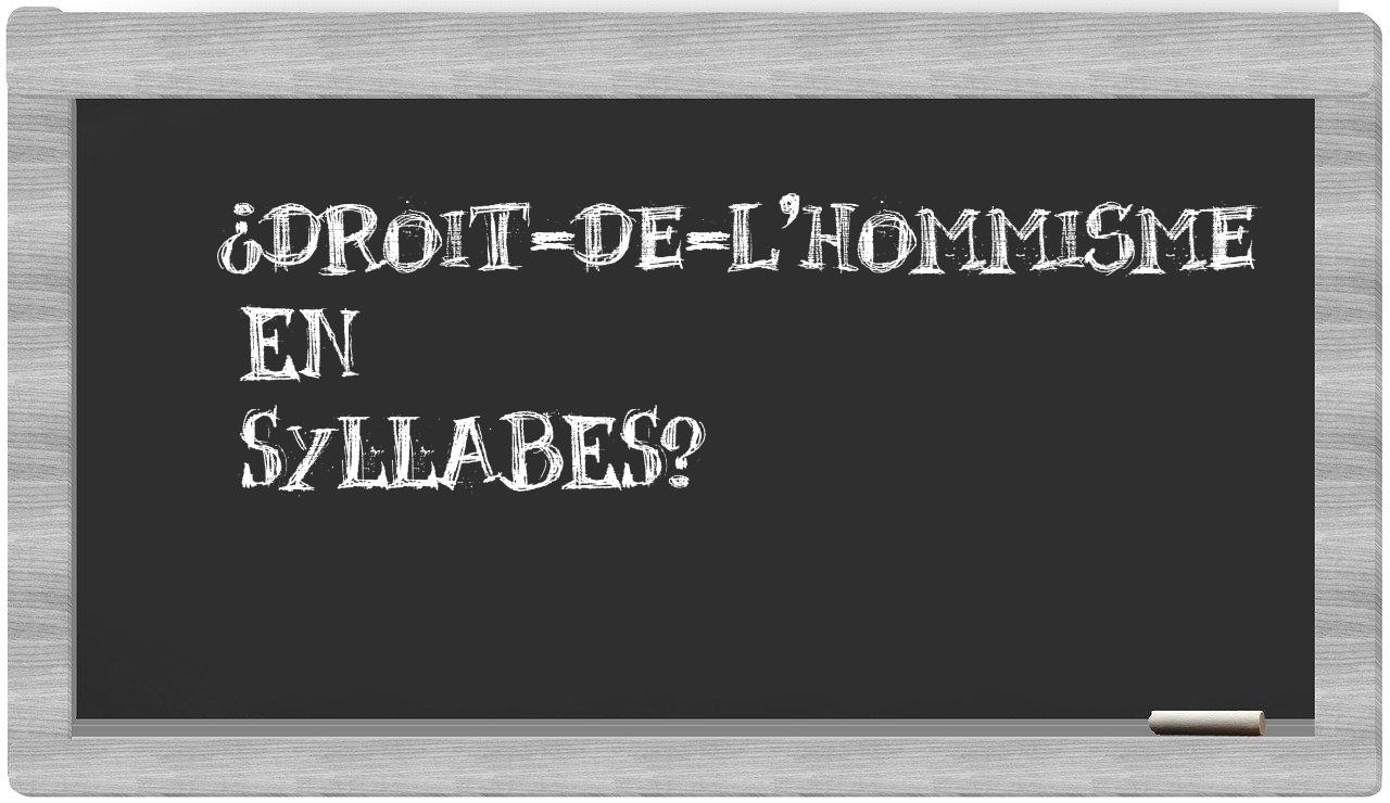 droit-de-l'hommisme in syllables