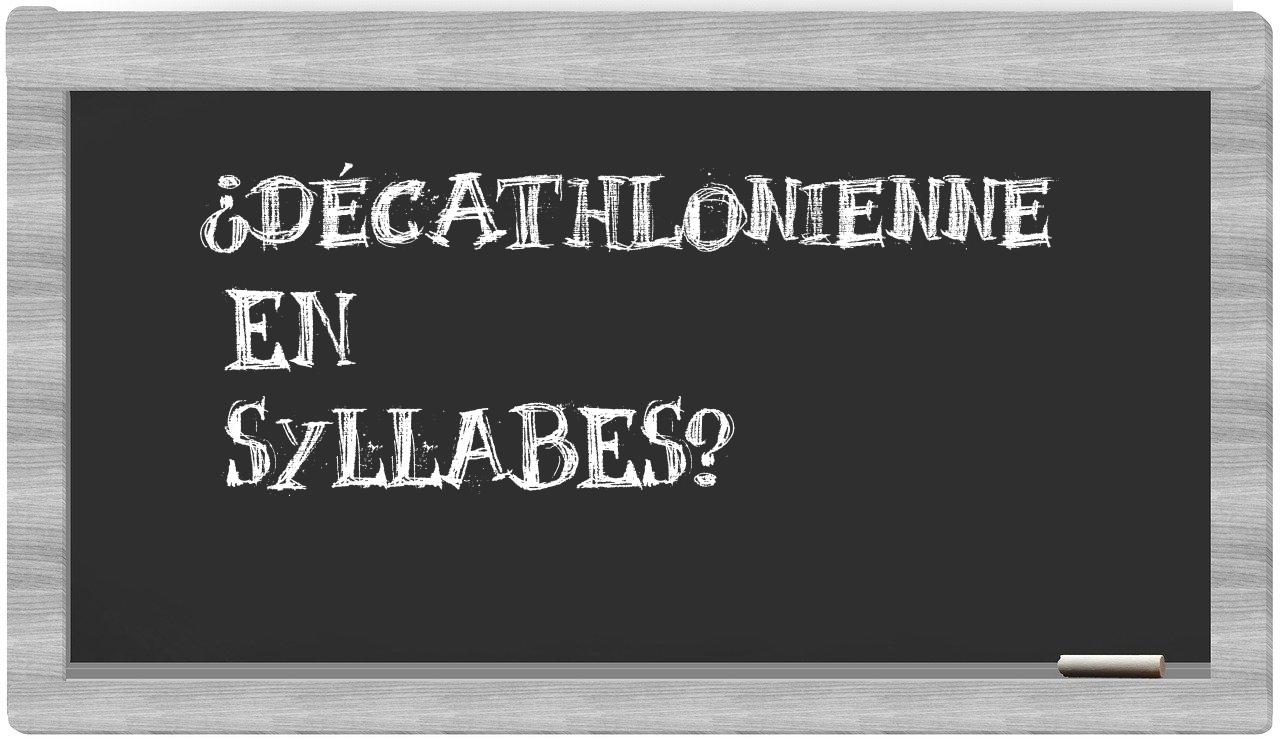 décathlonienne in syllables