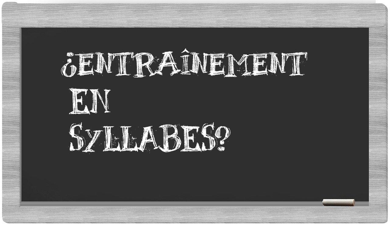 entraînement in syllables