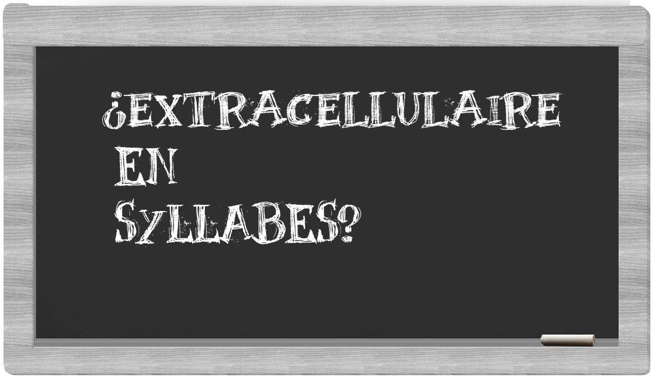 extracellulaire in syllables
