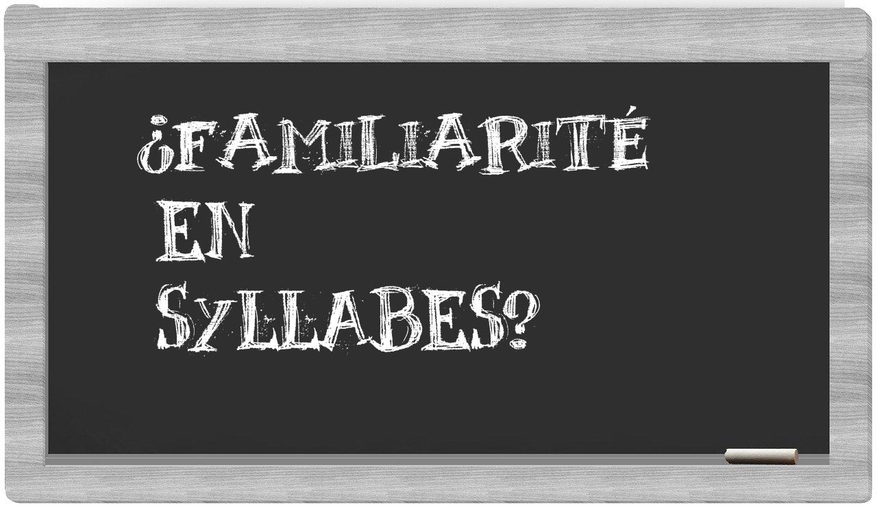 familiarité in syllables