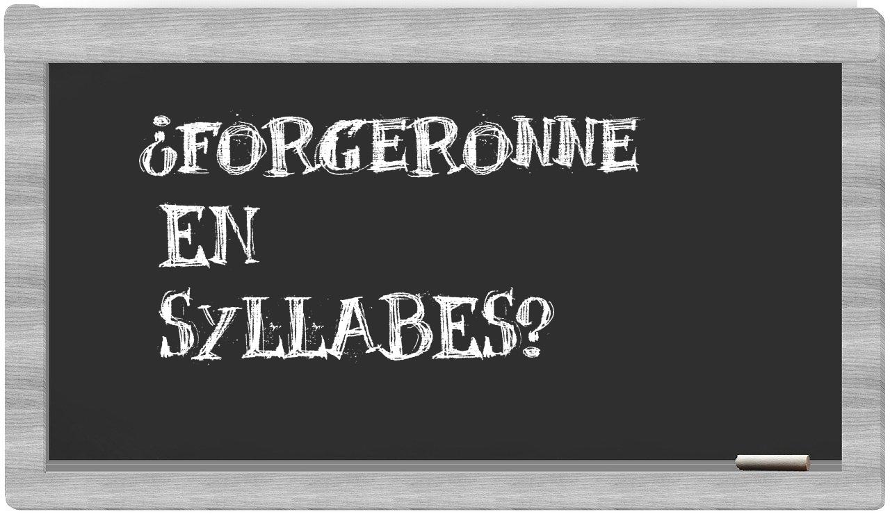 forgeronne in syllables