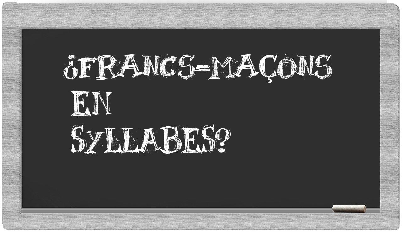 francs-maçons in syllables