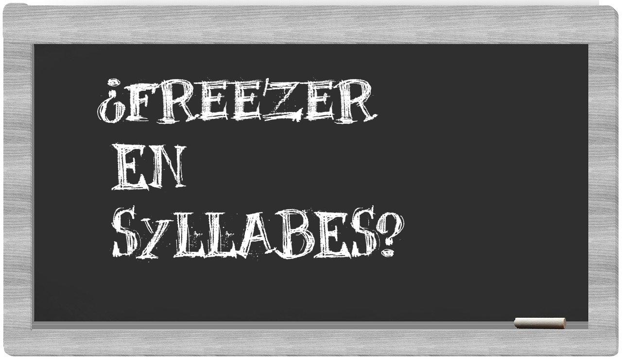 freezer in syllables