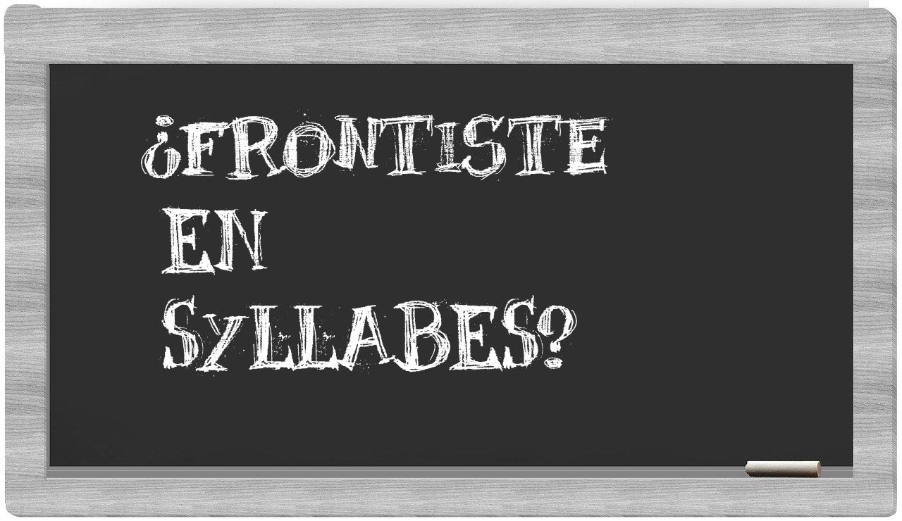 frontiste in syllables