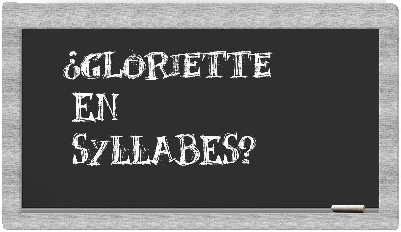 gloriette in syllables