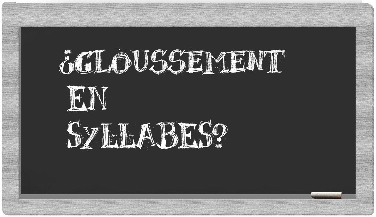 gloussement in syllables