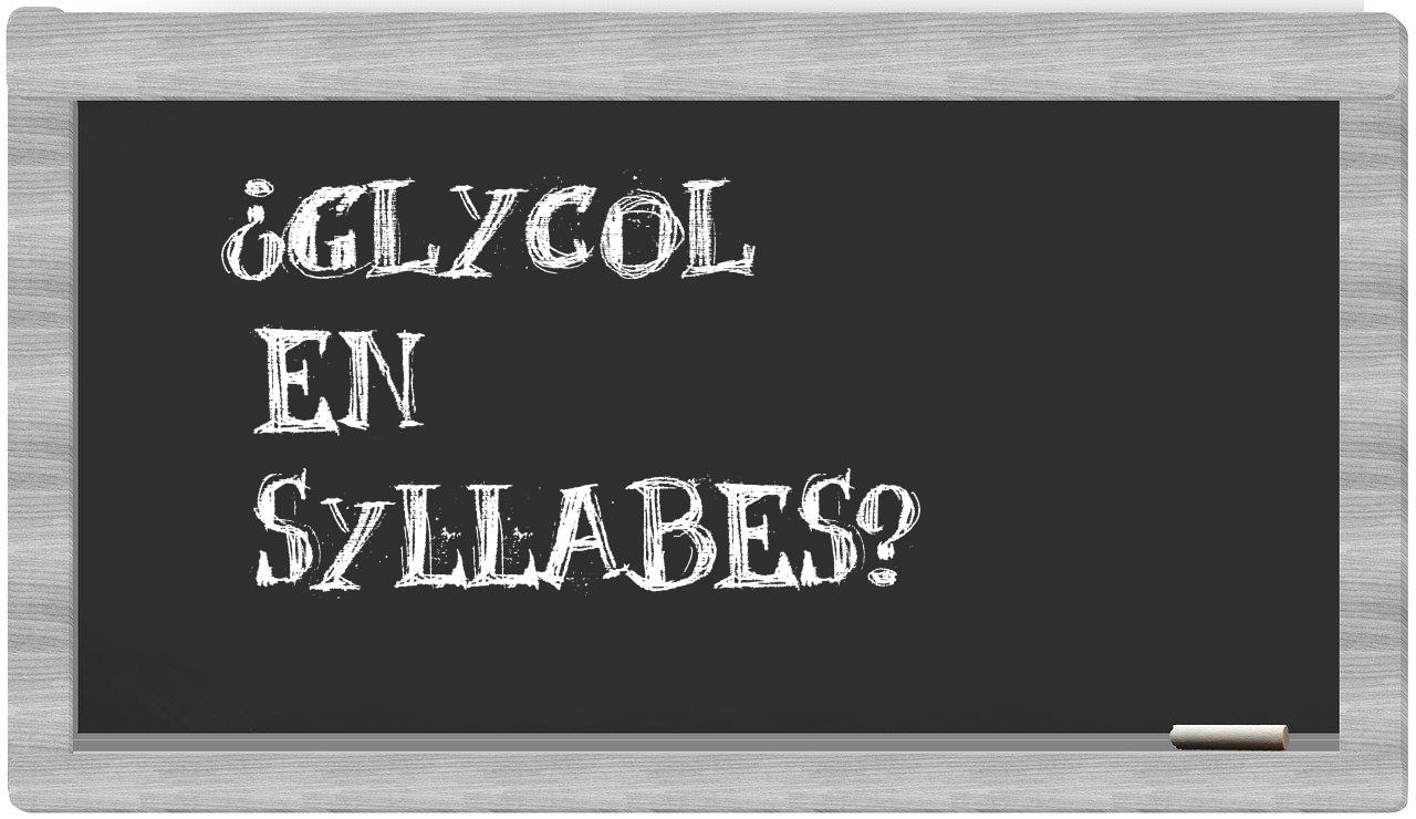 glycol in syllables