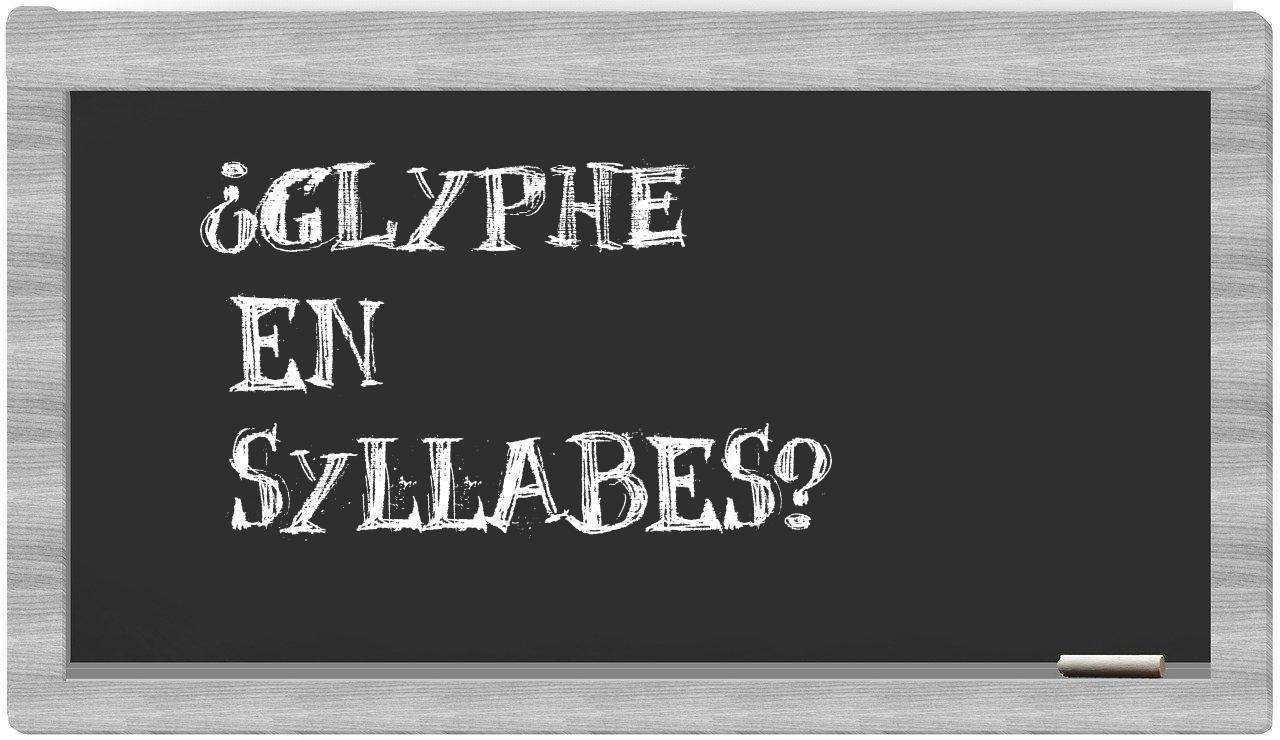 glyphe in syllables