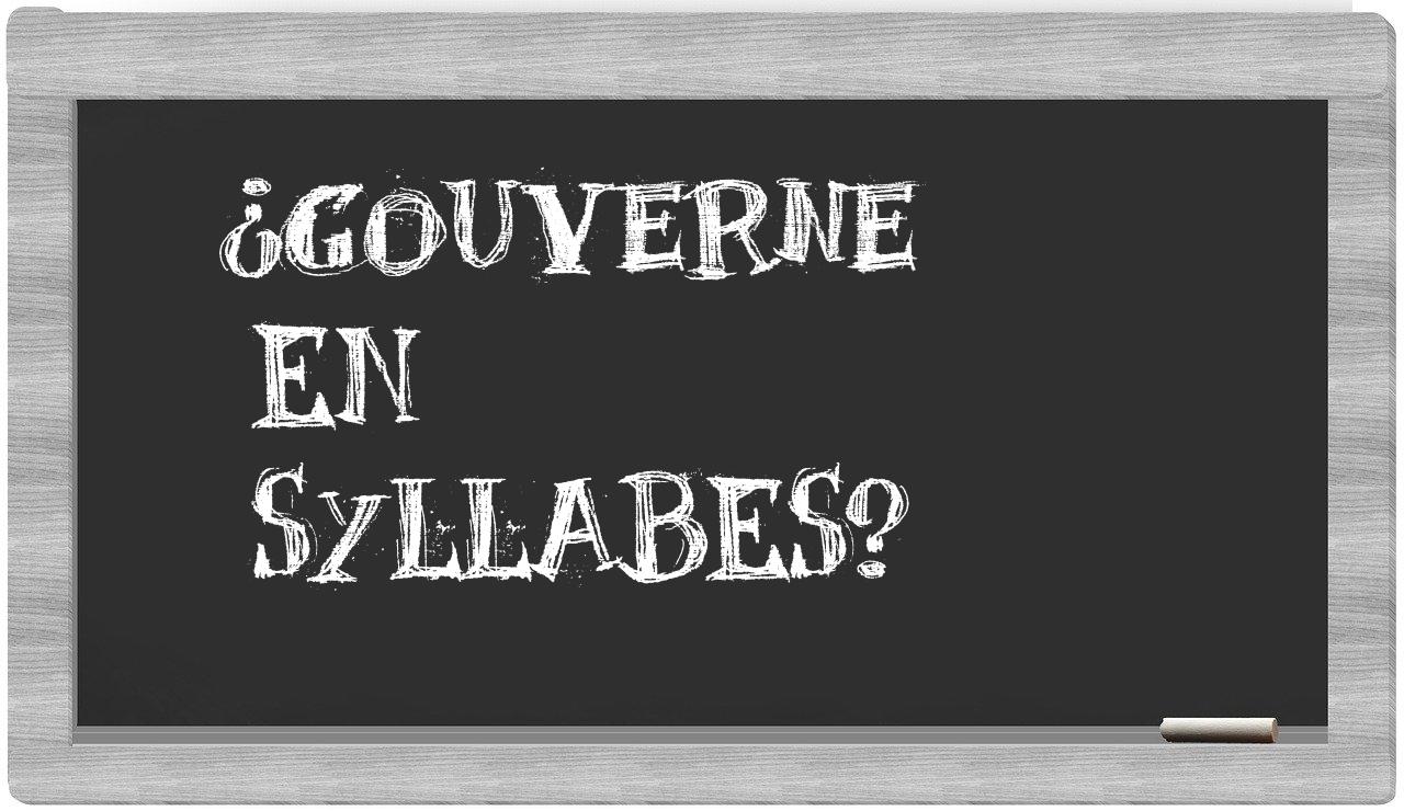 gouverne in syllables