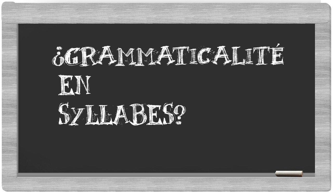 grammaticalité in syllables