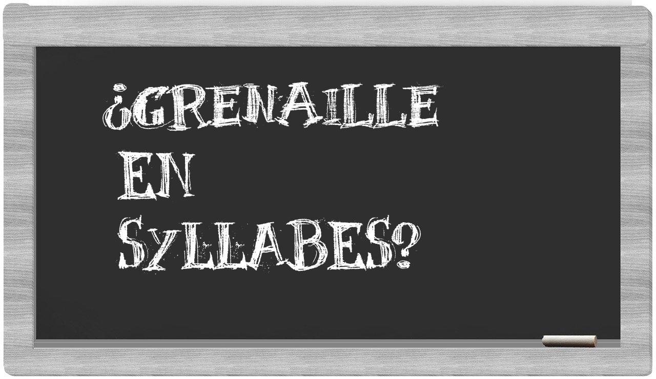 grenaille in syllables