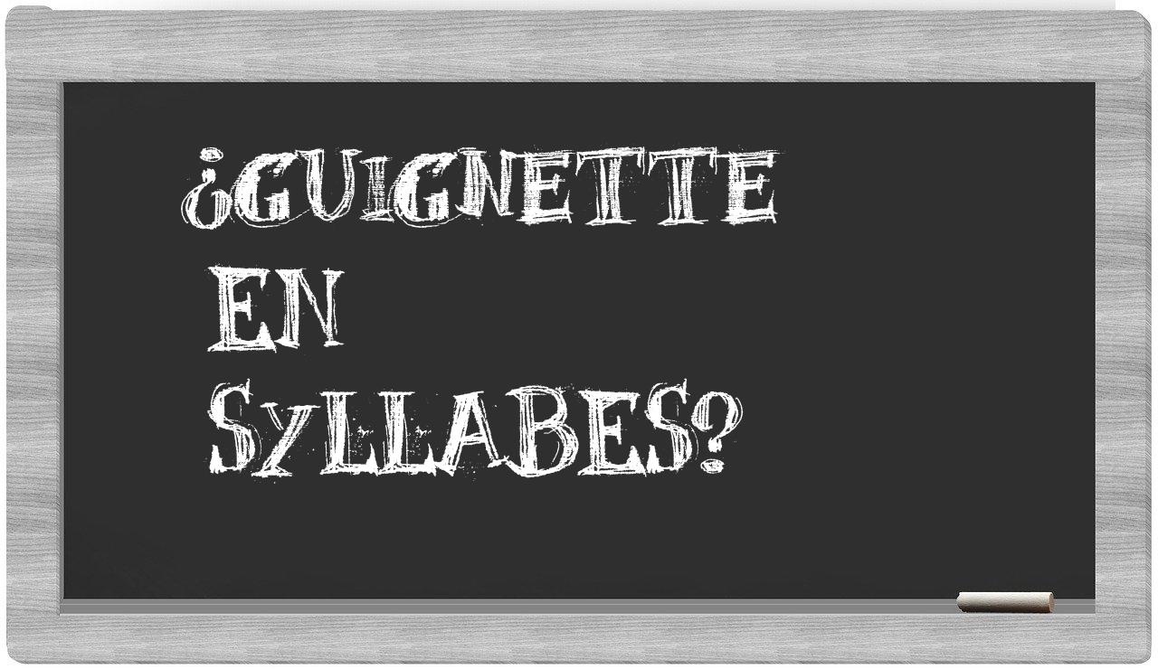 guignette in syllables