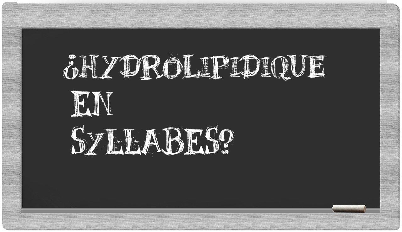 hydrolipidique in syllables