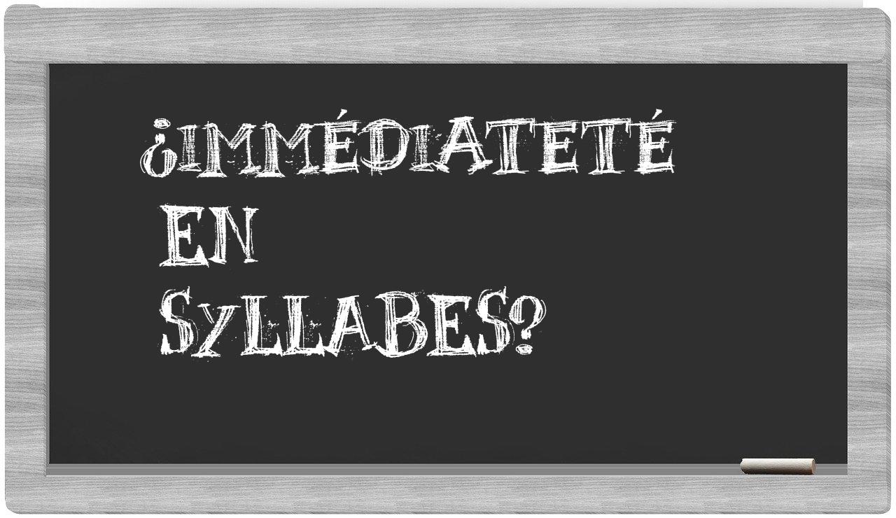 immédiateté in syllables