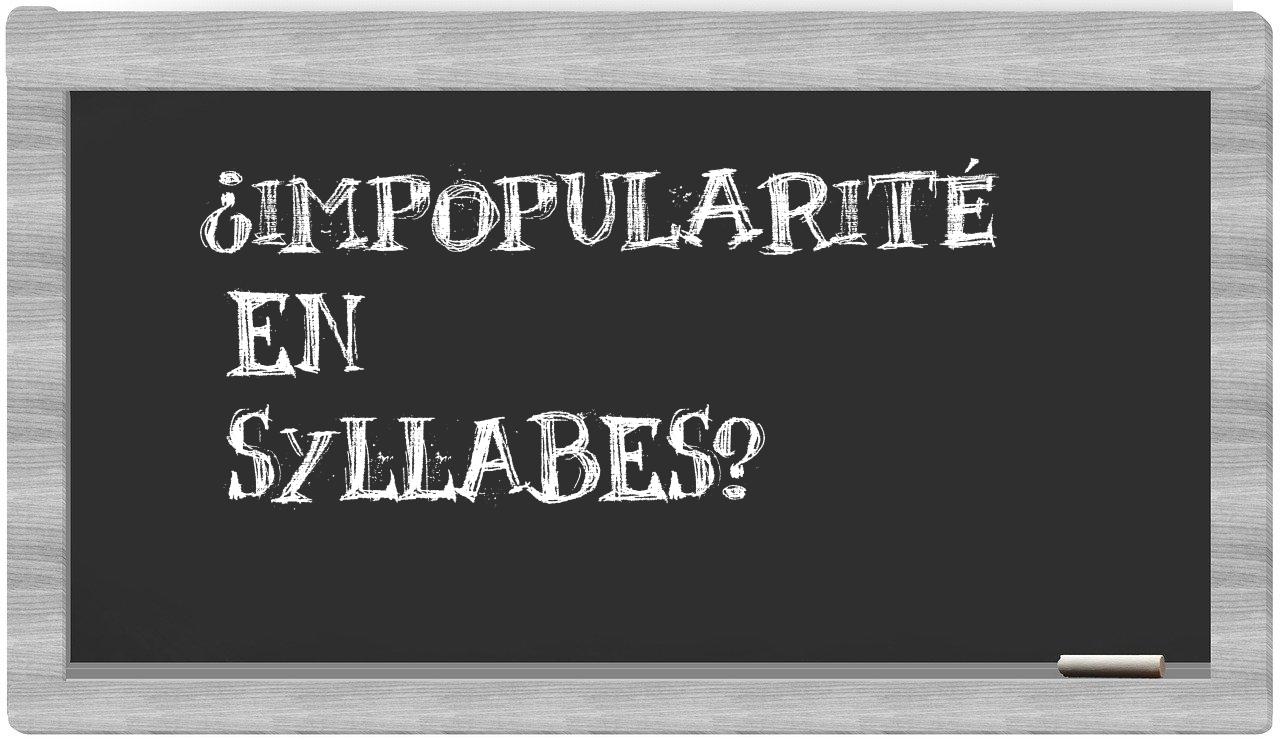 impopularité in syllables