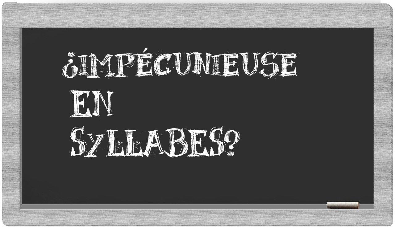 impécunieuse in syllables