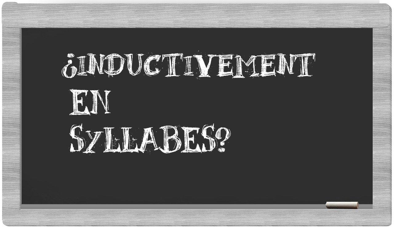 inductivement in syllables