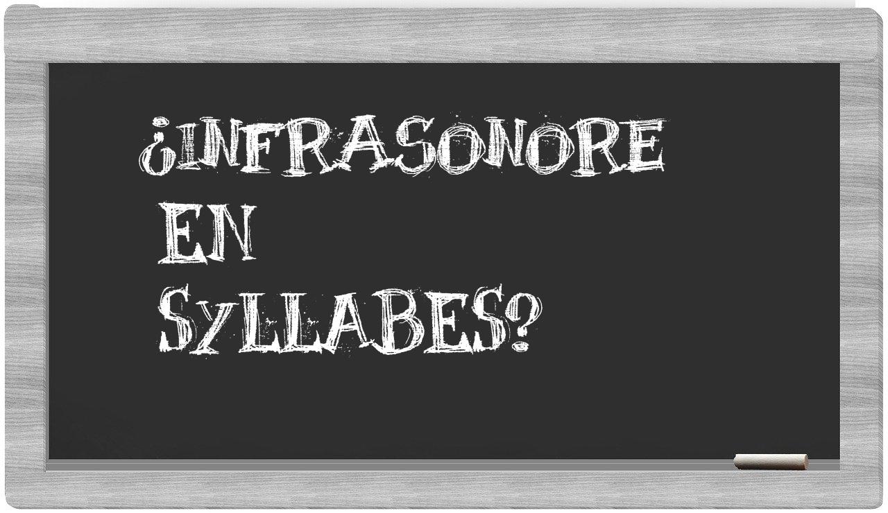 infrasonore in syllables