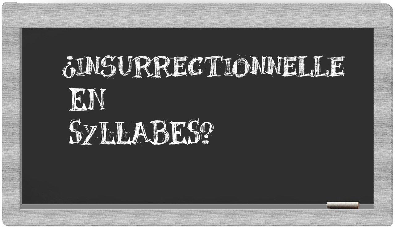 insurrectionnelle in syllables