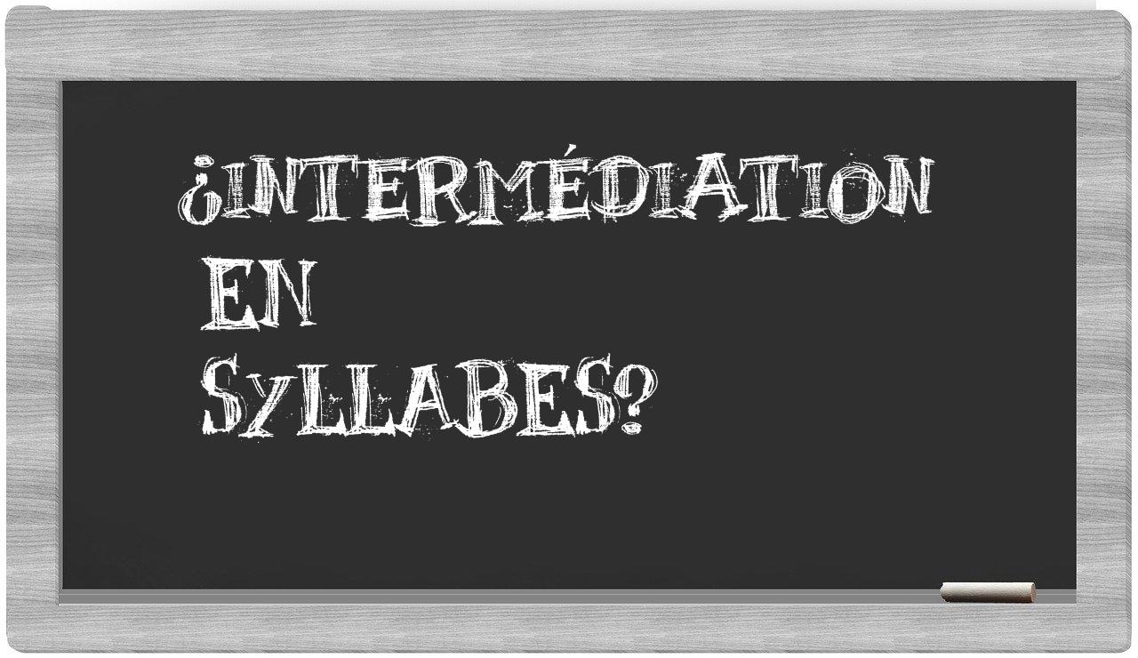 intermédiation in syllables