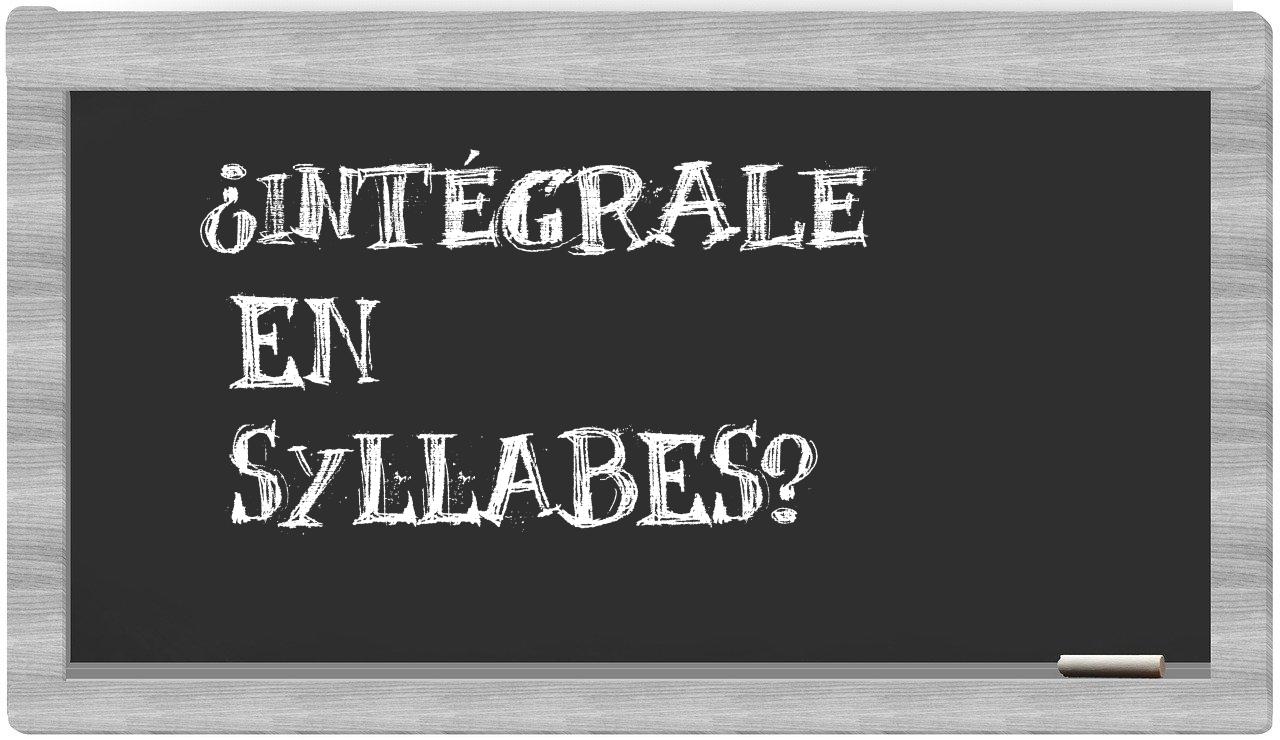 intégrale in syllables