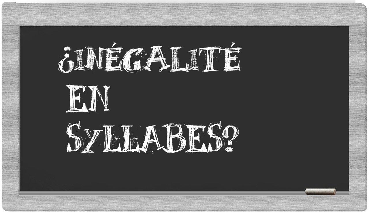 inégalité in syllables