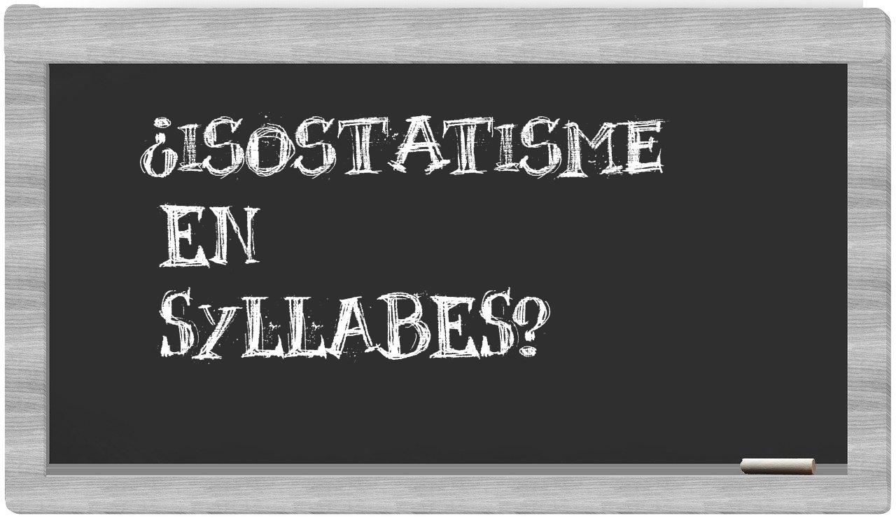 isostatisme in syllables