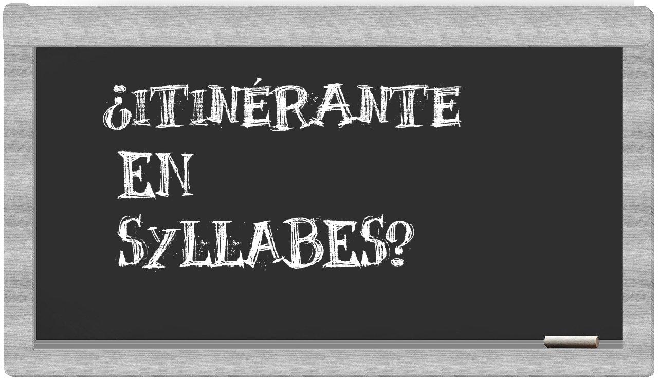 itinérante in syllables