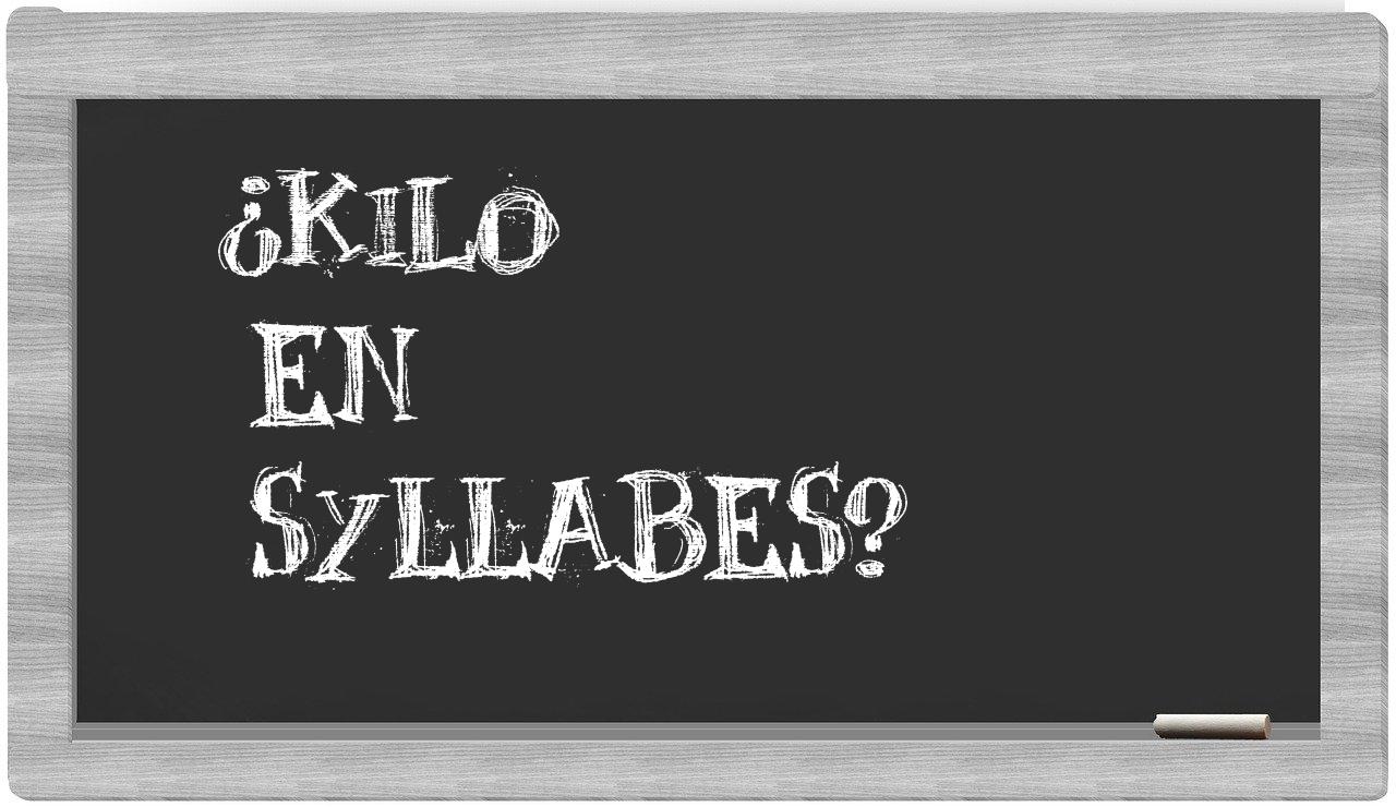 kilo in syllables