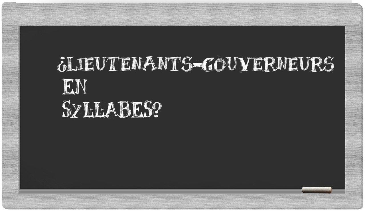 lieutenants-gouverneurs in syllables