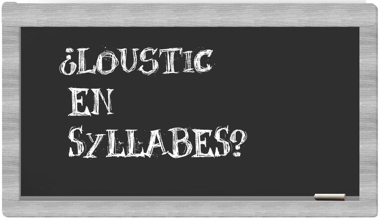loustic in syllables