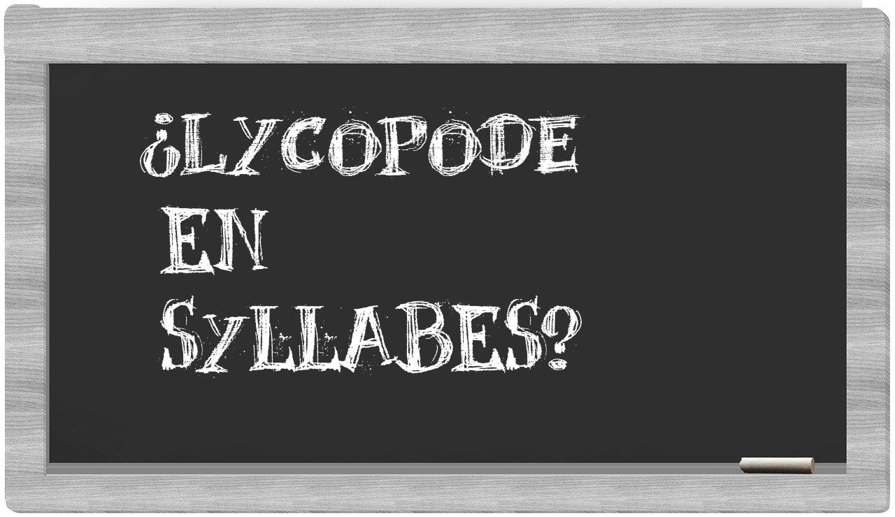 lycopode in syllables