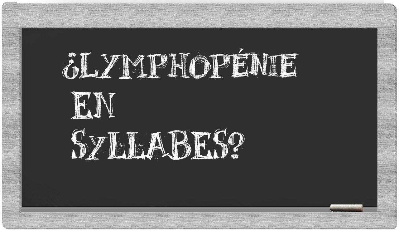 lymphopénie in syllables