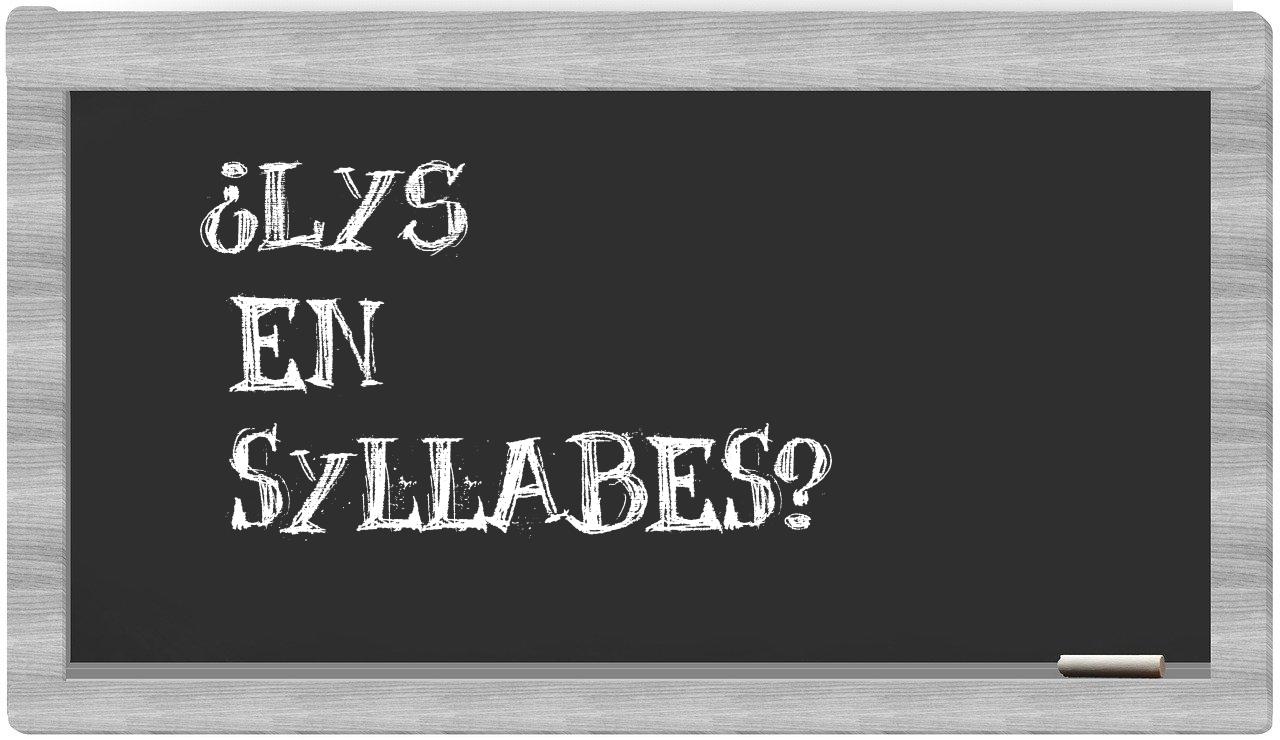 lys in syllables