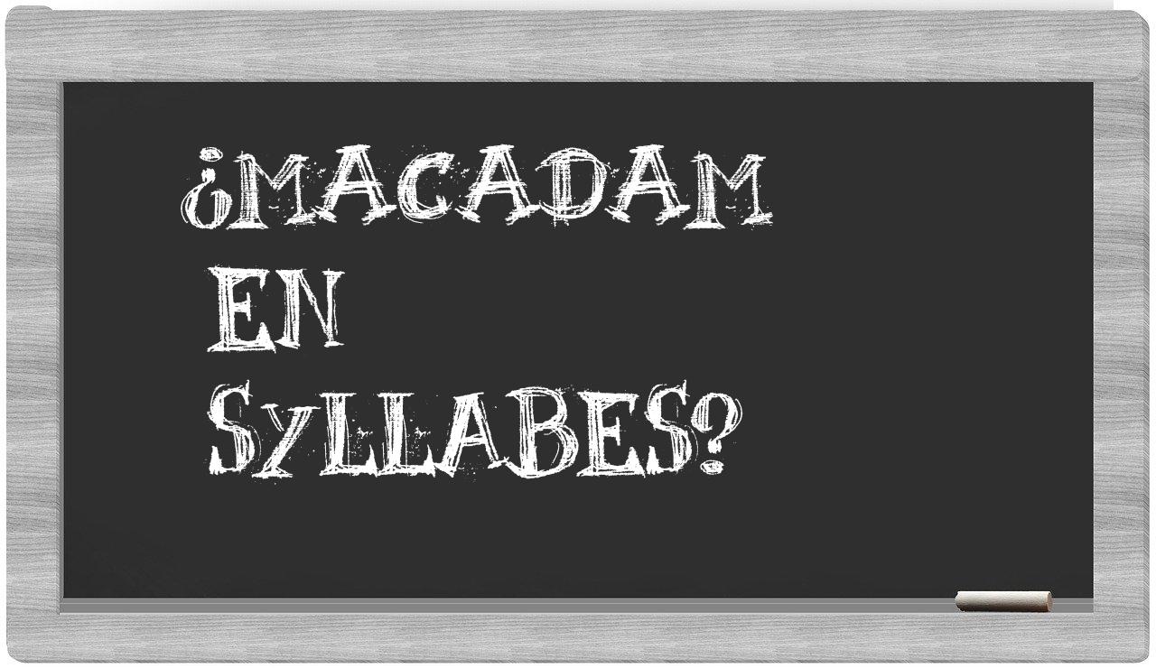 macadam in syllables