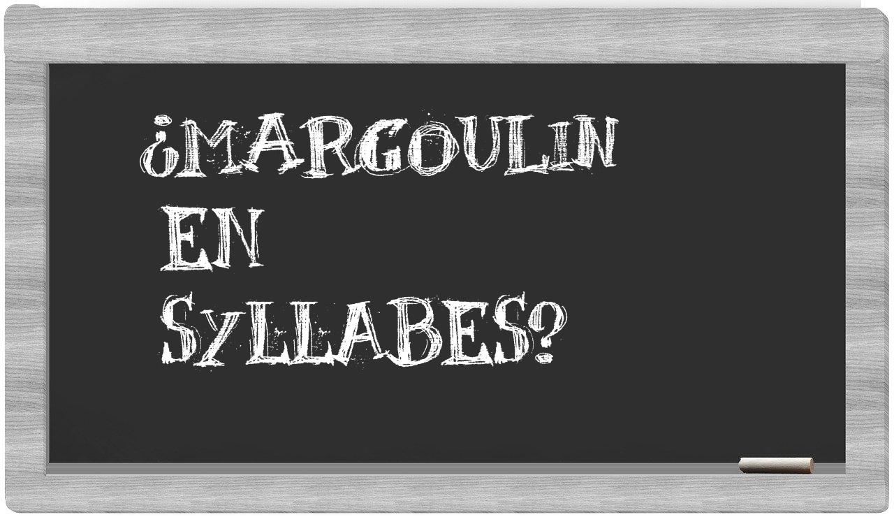 margoulin in syllables