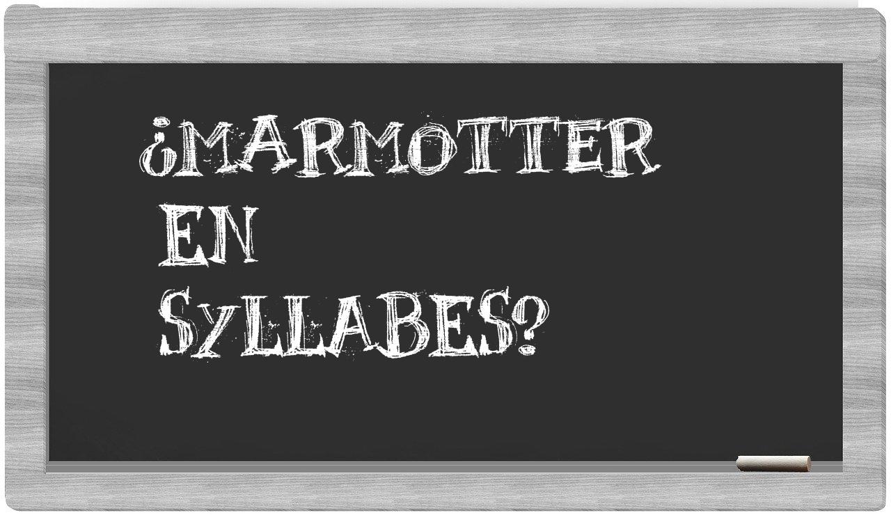marmotter in syllables