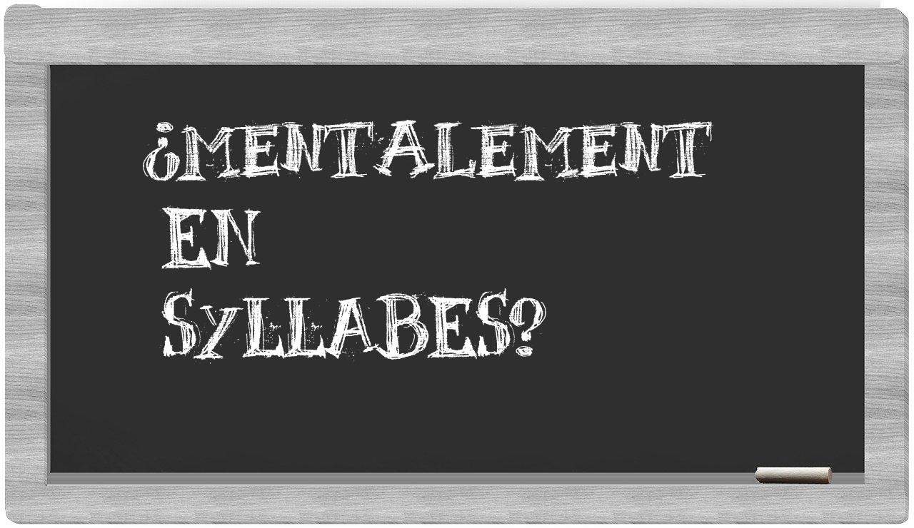 mentalement in syllables