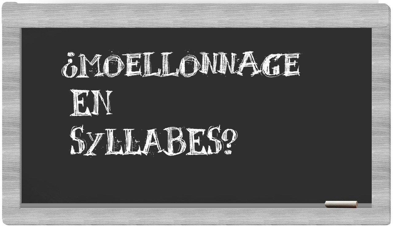 moellonnage in syllables