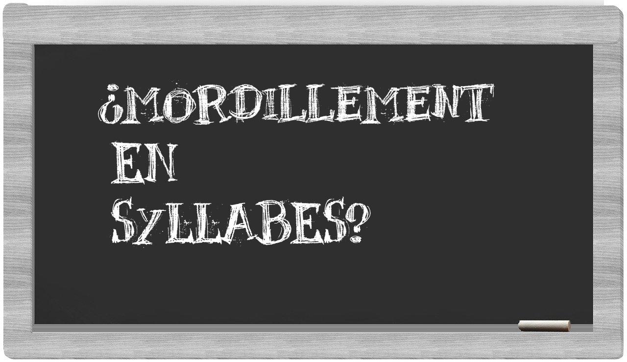 mordillement in syllables