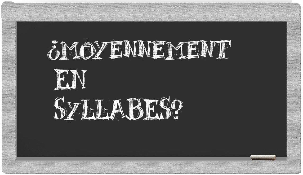 moyennement in syllables