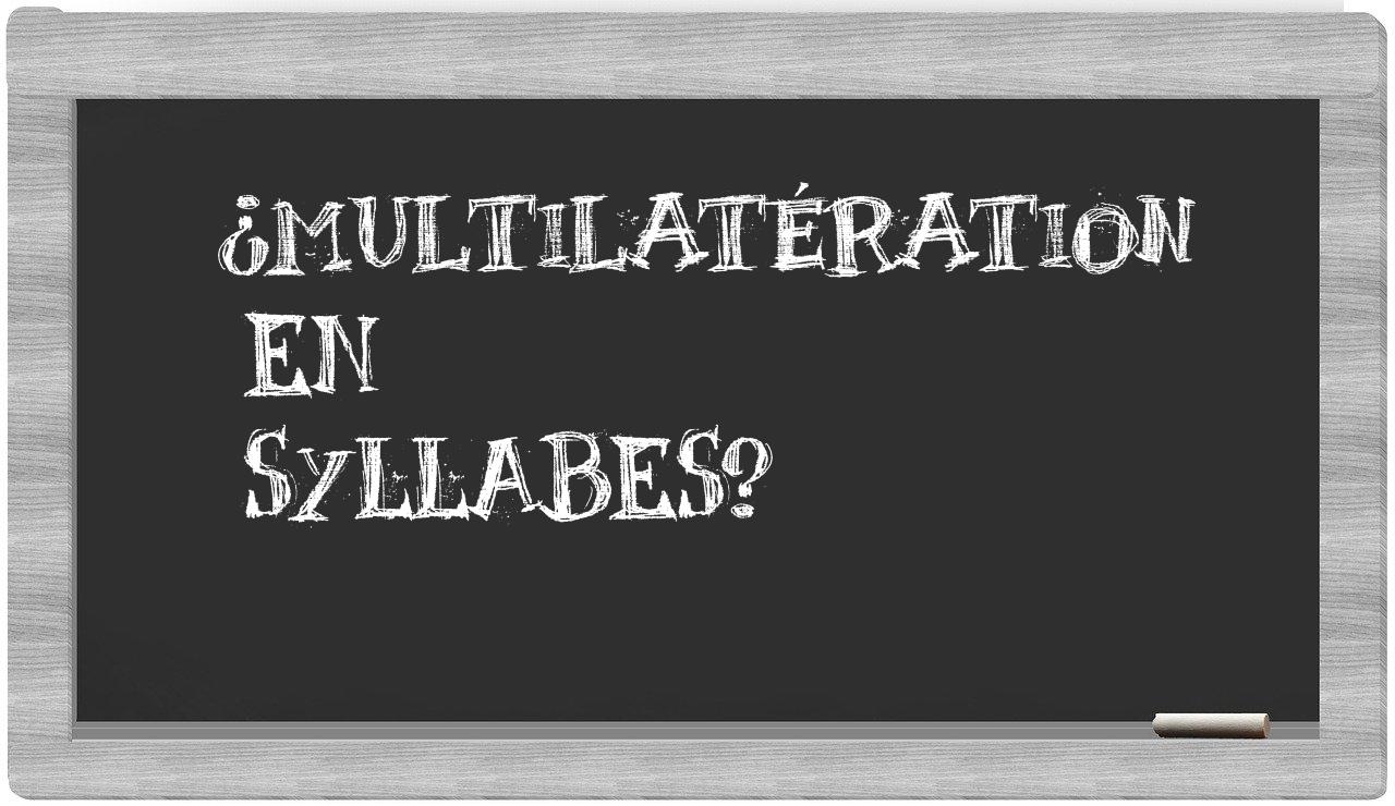 multilatération in syllables