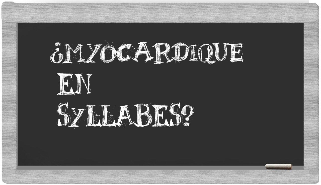 myocardique in syllables