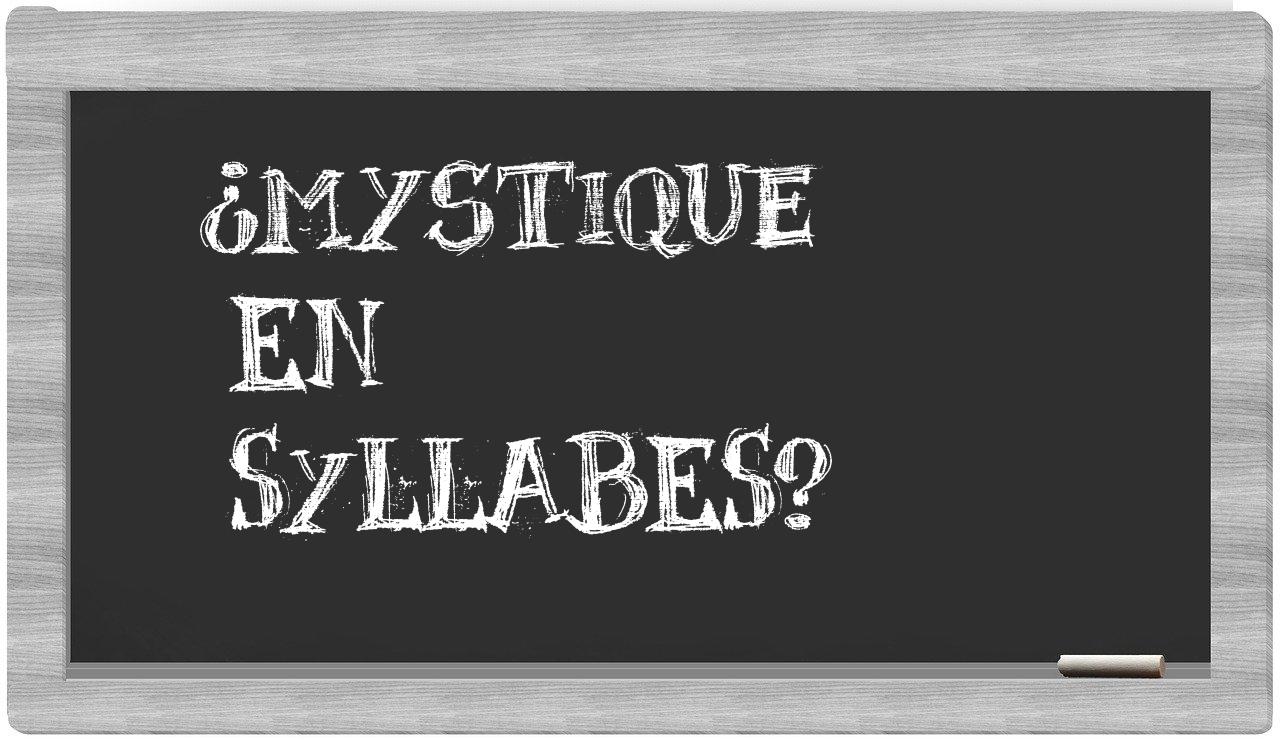 mystique in syllables