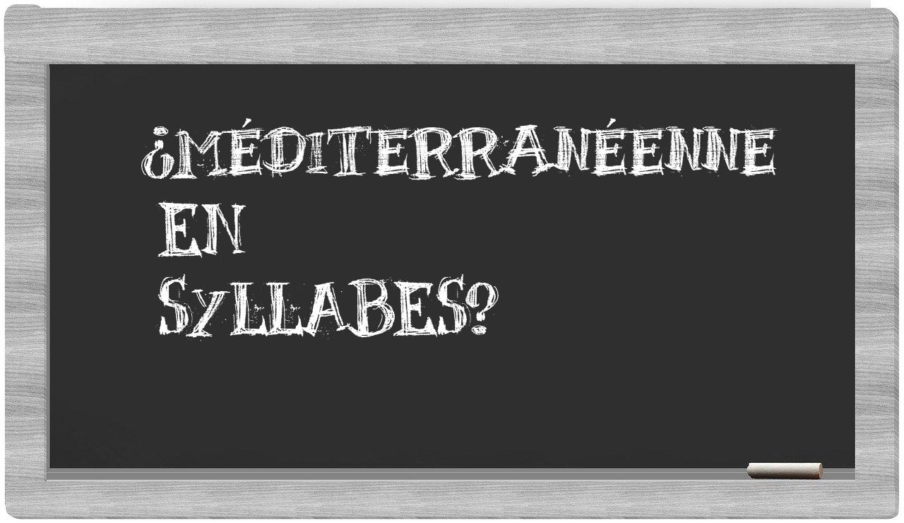 méditerranéenne in syllables