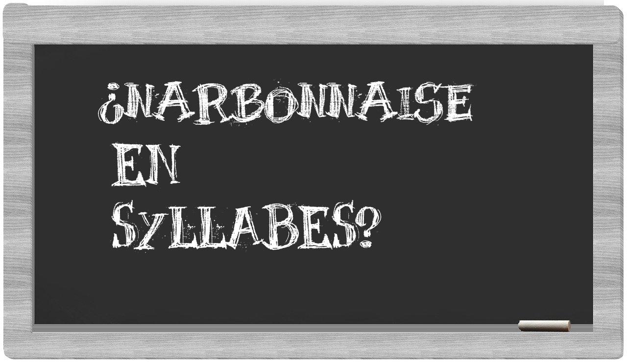 narbonnaise in syllables